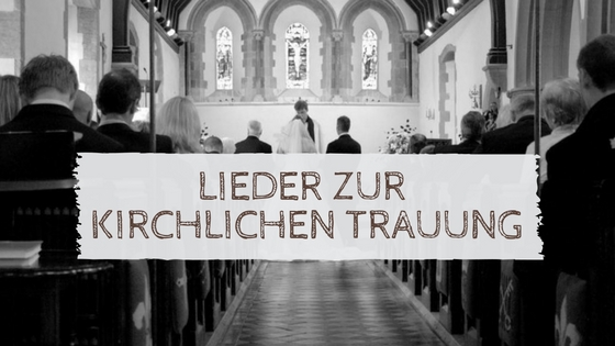 Lieder Evangelische Trauung